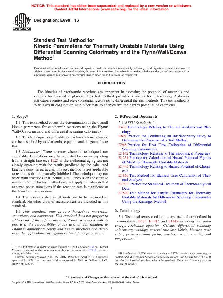 ASTM E698-16 - Standard Test Method for  Kinetic Parameters for Thermally Unstable Materials Using Differential  Scanning Calorimetry and the Flynn/Wall/Ozawa Method