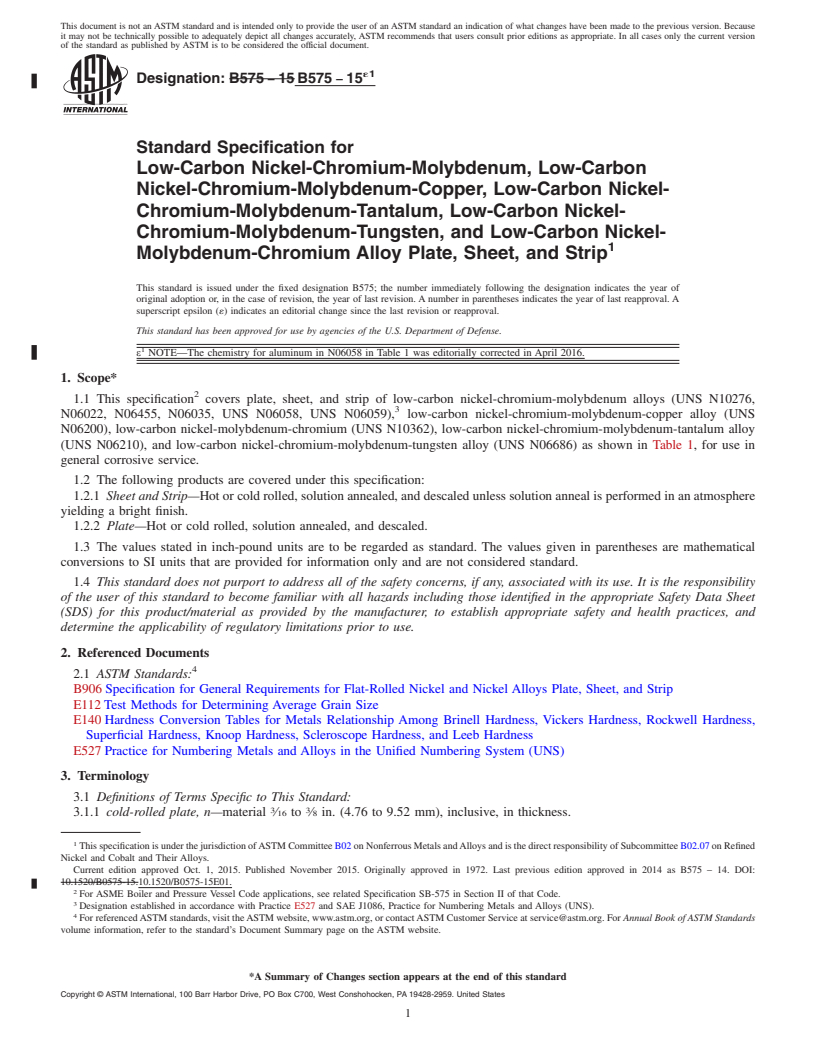 REDLINE ASTM B575-15e1 - Standard Specification for Low-Carbon Nickel-Chromium-Molybdenum,  Low-Carbon Nickel-Chromium-Molybdenum-Copper,   Low-Carbon Nickel-Chromium-Molybdenum-Tantalum,  Low-Carbon Nickel-Chromium-Molybdenum-Tungsten,   and Low-Carbon Nickel-Molybdenum-Chromium Alloy Plate, Sheet, and  Strip