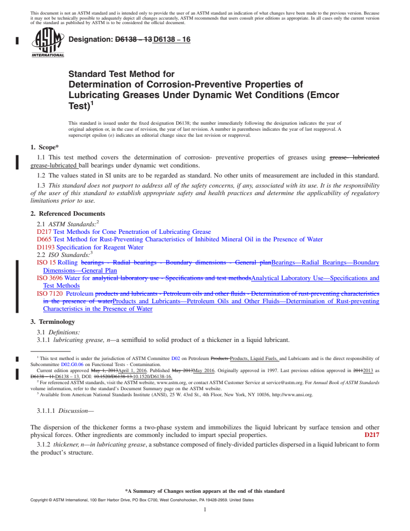 REDLINE ASTM D6138-16 - Standard Test Method for  Determination of Corrosion-Preventive Properties of Lubricating   Greases Under Dynamic Wet Conditions (Emcor Test)