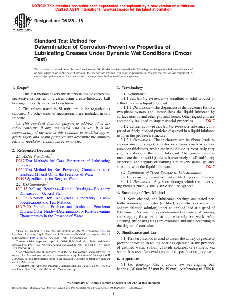 ASTM D6138-16 - Standard Test Method for  Determination of Corrosion-Preventive Properties of Lubricating   Greases Under Dynamic Wet Conditions (Emcor Test)