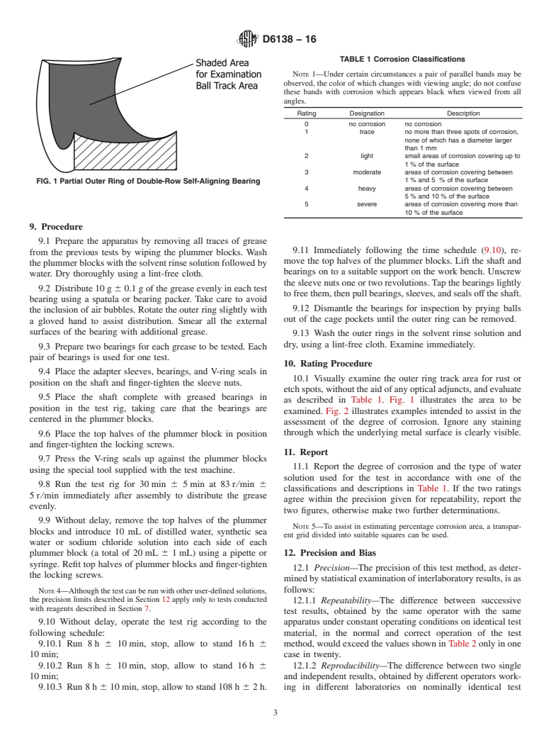 ASTM D6138-16 - Standard Test Method for  Determination of Corrosion-Preventive Properties of Lubricating   Greases Under Dynamic Wet Conditions (Emcor Test)