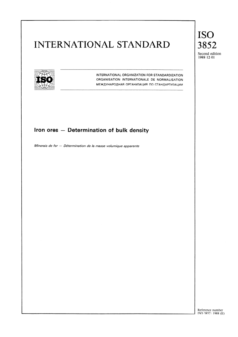 ISO 3852:1988 - Iron ores — Determination of bulk density
Released:11/24/1988