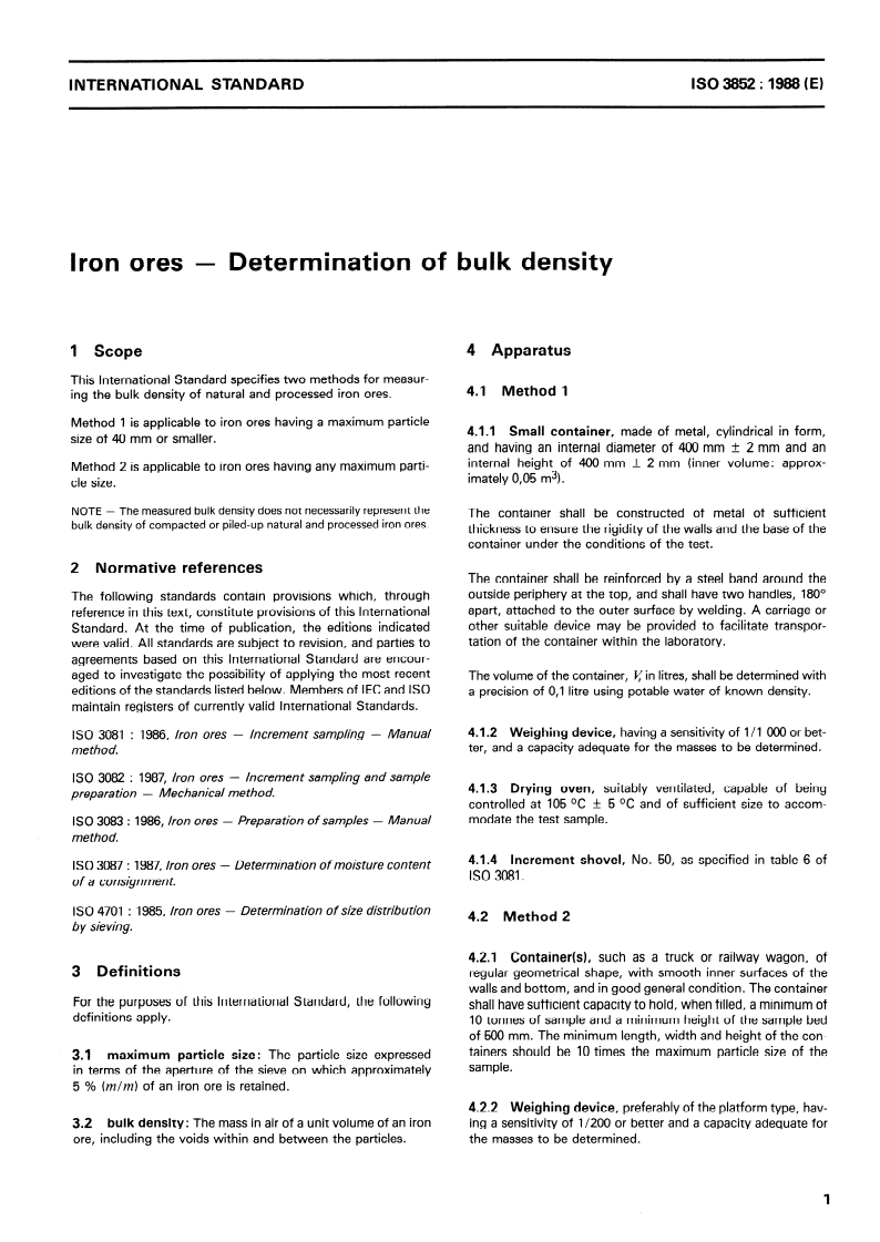 ISO 3852:1988 - Iron ores — Determination of bulk density
Released:11/24/1988