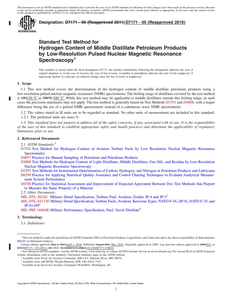 REDLINE ASTM D7171-05(2016) - Standard Test Method for  Hydrogen Content of Middle Distillate Petroleum Products by  Low-Resolution Pulsed Nuclear Magnetic Resonance Spectroscopy