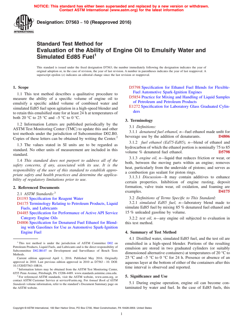 ASTM D7563-10(2016) - Standard Test Method for  Evaluation of the Ability of Engine Oil to Emulsify Water and  Simulated Ed85 Fuel