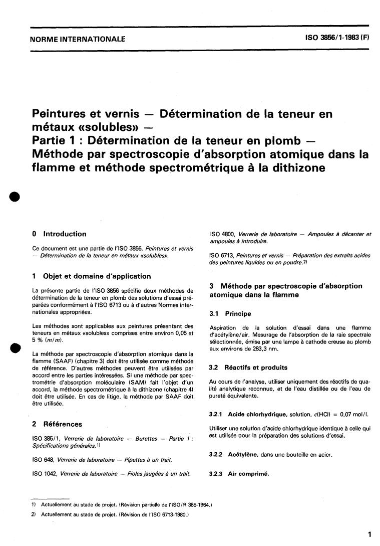 ISO 3856-1:1983 - Paints and varnishes — Determination of "soluble" metal content — Part 1: Determination of lead content — Flame atomic absorption spectroscopic method and dithizone spectrometric method
Released:6/1/1983