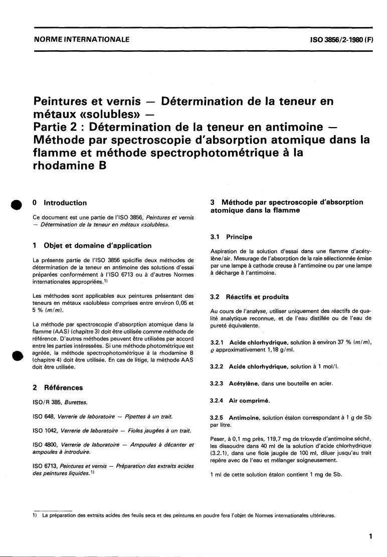 ISO 3856-2:1980 - Paints and varnishes — Determination of "soluble" metal content — Part 2: Determination of antimony content — Flame atomic absorption spectroscopic method and Rhodamine B spectrophotometric method
Released:10/1/1980