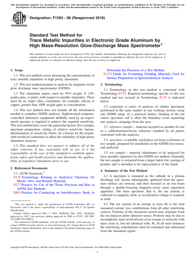 ASTM F1593-08(2016) - Standard Test Method for  Trace Metallic Impurities in Electronic Grade Aluminum by High  Mass-Resolution Glow-Discharge Mass Spectrometer