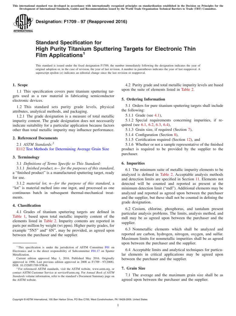 ASTM F1709-97(2016) - Standard Specification for  High Purity Titanium Sputtering Targets for Electronic Thin  Film Applications