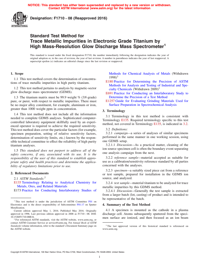 ASTM F1710-08(2016) - Standard Test Method for  Trace Metallic Impurities in Electronic Grade Titanium by High   Mass-Resolution Glow Discharge Mass Spectrometer (Withdrawn 2023)