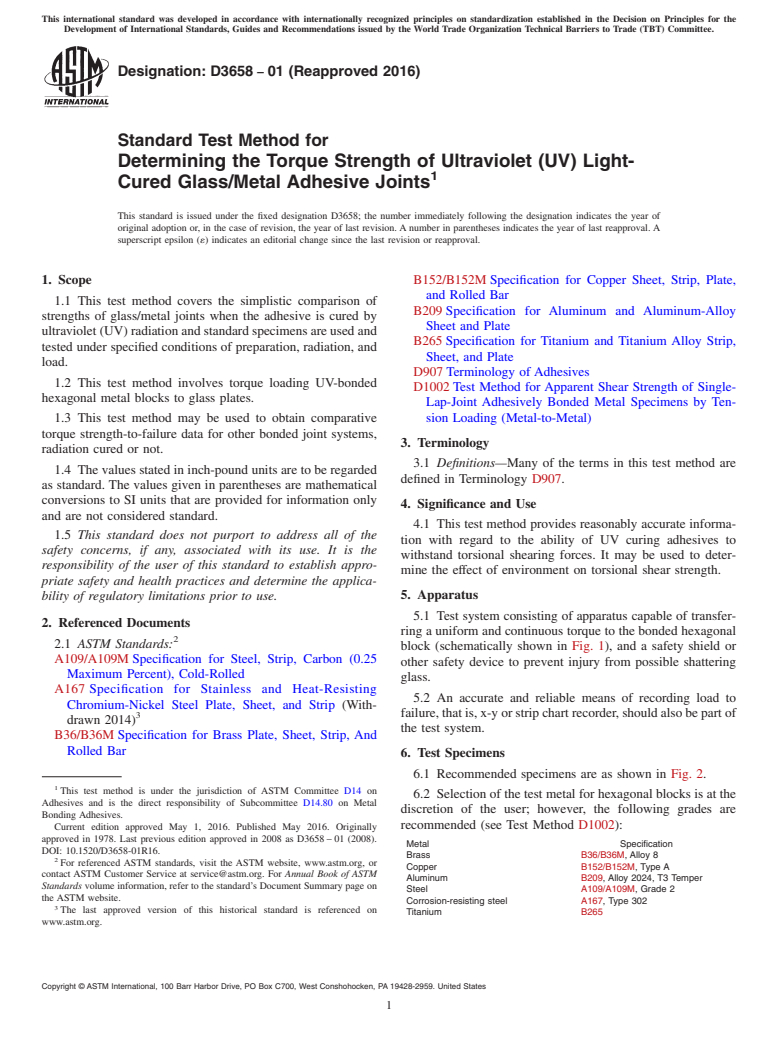 ASTM D3658-01(2016) - Standard Test Method for Determining the Torque Strength of Ultraviolet (UV) Light-Cured  Glass/Metal    Adhesive Joints