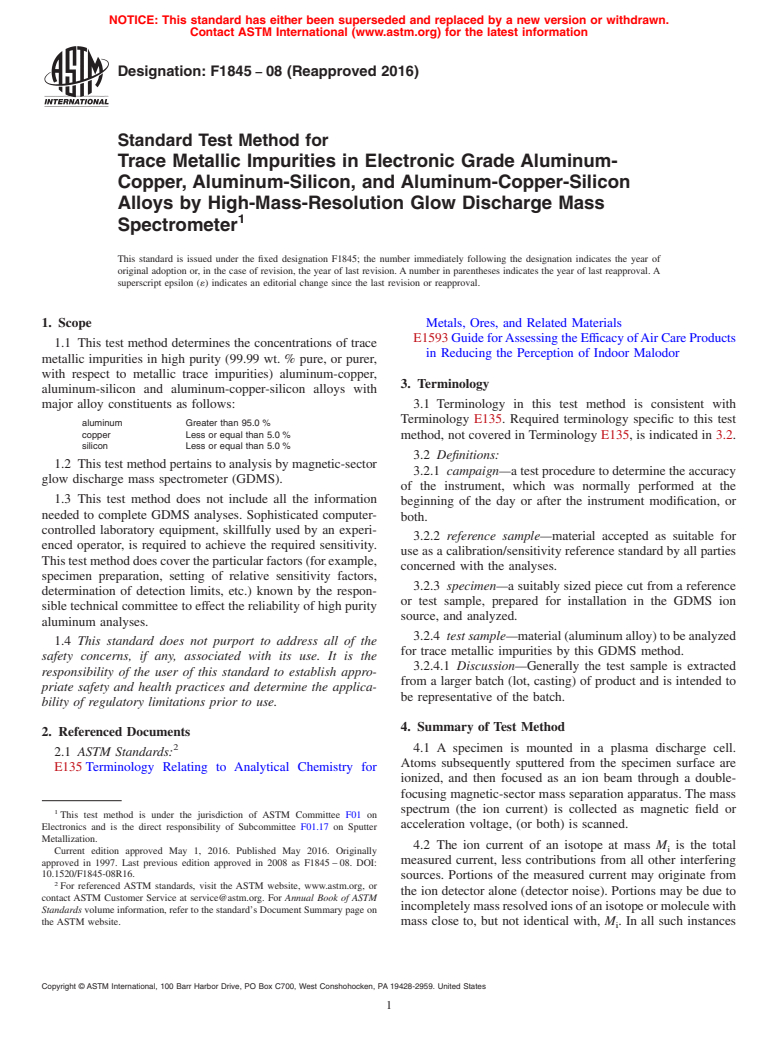 ASTM F1845-08(2016) - Standard Test Method for  Trace Metallic Impurities in Electronic Grade Aluminum-Copper,  Aluminum-Silicon, and Aluminum-Copper-Silicon Alloys by High-Mass-Resolution  Glow Discharge Mass Spectrometer (Withdrawn 2023)