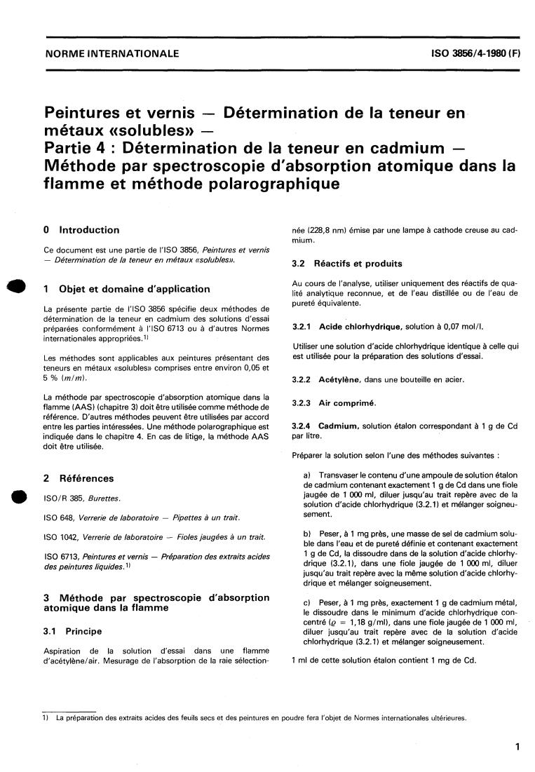 ISO 3856-4:1980 - Paints and varnishes — Determination of "soluble" metal content — Part 4: Determination of cadmium content — Flame atomic absorption spectroscopic method and polarographic method
Released:8/1/1980