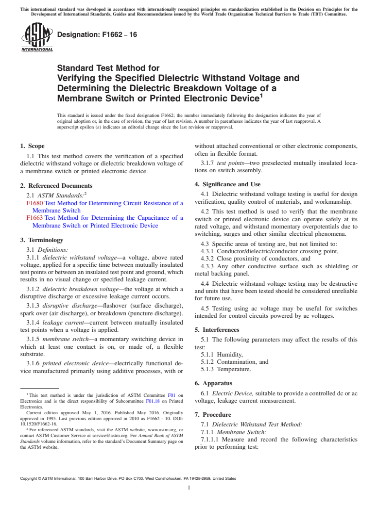 ASTM F1662-16 - Standard Test Method for  Verifying the Specified Dielectric Withstand Voltage and Determining   the Dielectric Breakdown Voltage of a Membrane Switch or Printed  Electronic Device