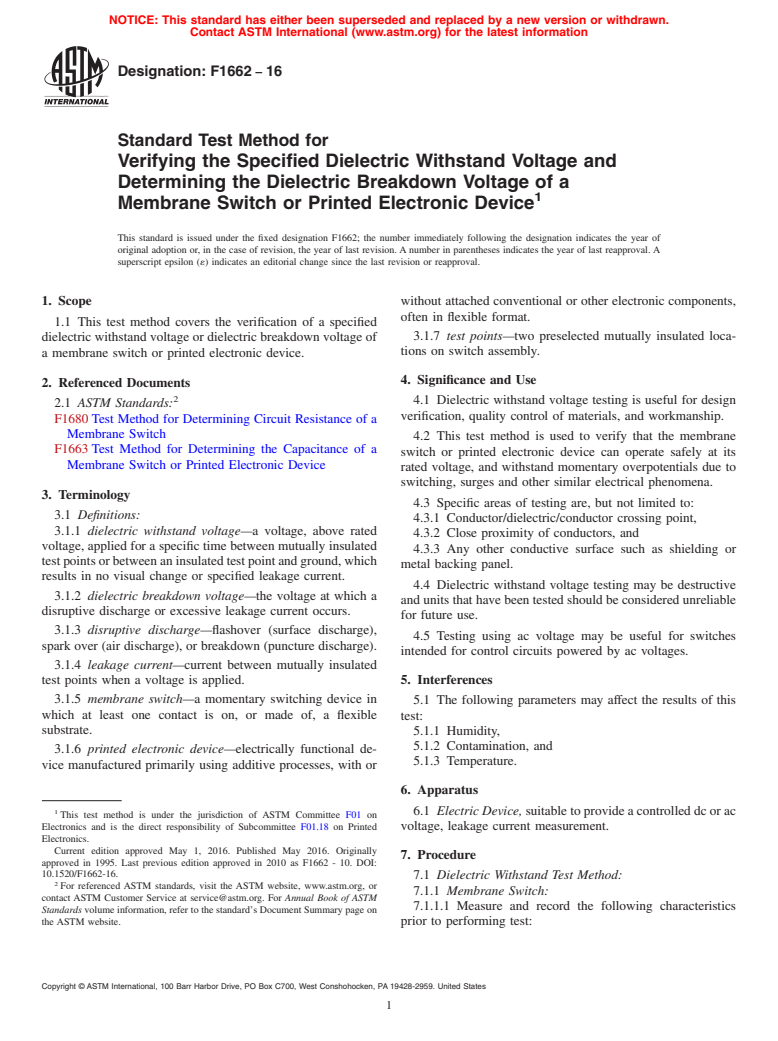 ASTM F1662-16 - Standard Test Method for  Verifying the Specified Dielectric Withstand Voltage and Determining   the Dielectric Breakdown Voltage of a Membrane Switch or Printed  Electronic Device (Withdrawn 2023)