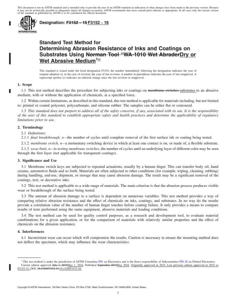 REDLINE ASTM F3152-16 - Standard Test Method for Determining Abrasion Resistance of Inks and Coatings on Substrates  Using Dry or Wet Abrasive Medium