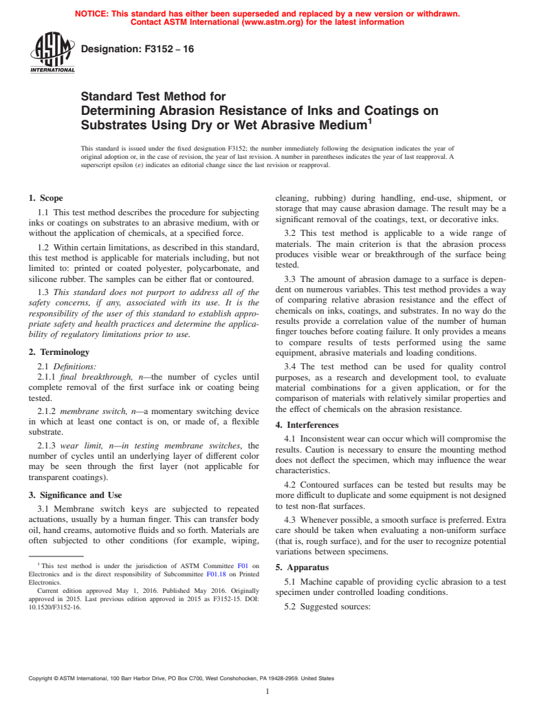 ASTM F3152-16 - Standard Test Method for Determining Abrasion Resistance of Inks and Coatings on Substrates  Using Dry or Wet Abrasive Medium (Withdrawn 2023)