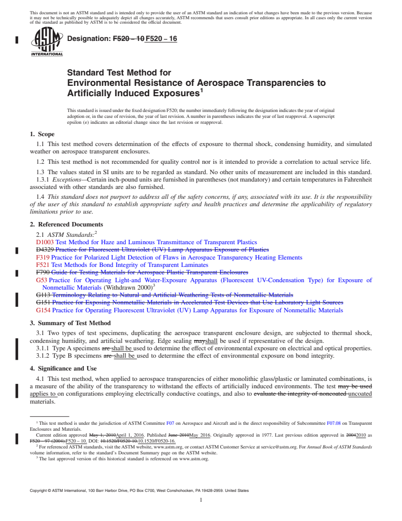 REDLINE ASTM F520-16 - Standard Test Method for  Environmental Resistance of Aerospace Transparencies to Artificially  Induced Exposures