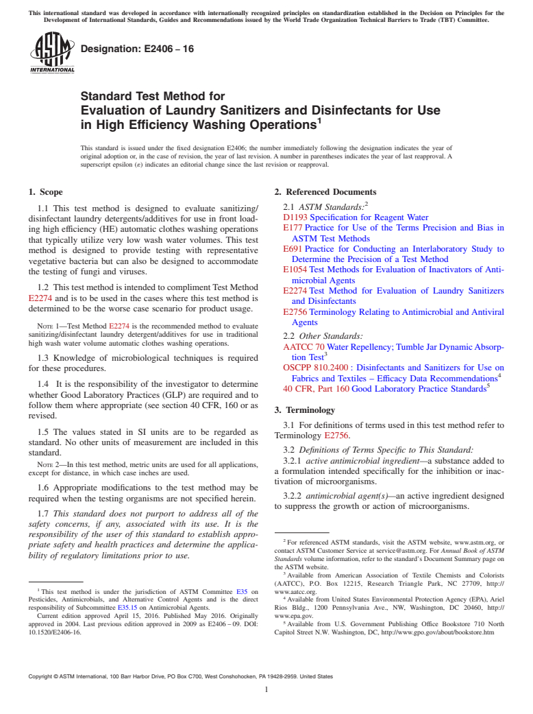 ASTM E2406-16 - Standard Test Method for  Evaluation of Laundry Sanitizers and Disinfectants for Use  in High Efficiency Washing Operations