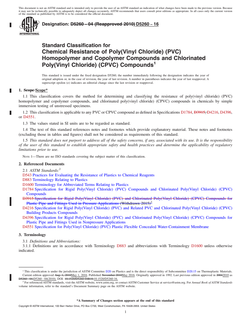 REDLINE ASTM D5260-16 - Standard Classification for  Chemical Resistance of Poly(Vinyl Chloride) (PVC) Homopolymer  and Copolymer Compounds and Chlorinated Poly(Vinyl Chloride) (CPVC)  Compounds