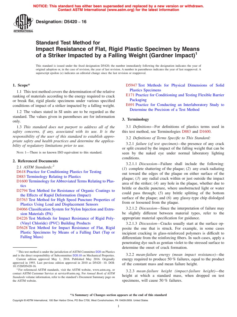 ASTM D5420-16 - Standard Test Method for  Impact Resistance of Flat, Rigid Plastic Specimen by Means  of a Striker Impacted by a Falling Weight (Gardner Impact)