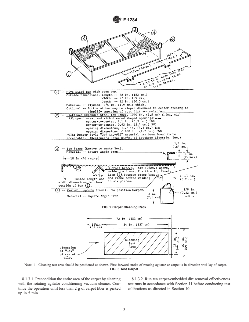 ASTM F1284-99 - Standard Test Method for Evaluating Carpet Embedded Dirt Removal Effectiveness of Residential Central Vacuum Cleaning Systems