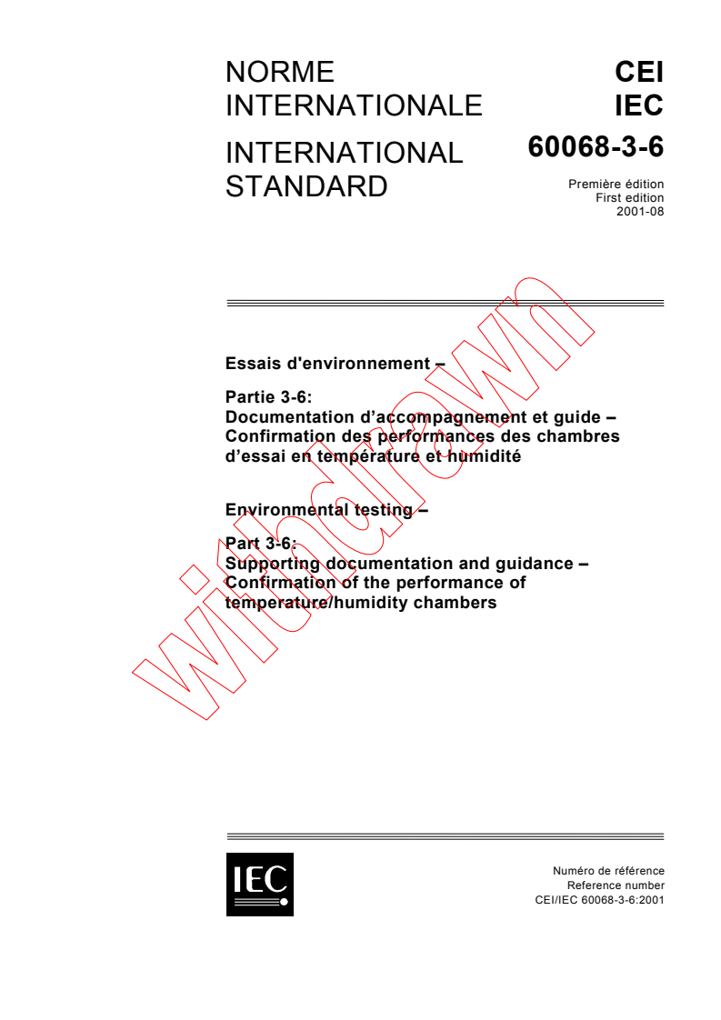 IEC 60068-3-6:2001 - Environmental testing - Part 3-6: Supporting documentation and guidance - Confirmation of the performance of temperature/humidity chambers
Released:8/27/2001
Isbn:2831859735