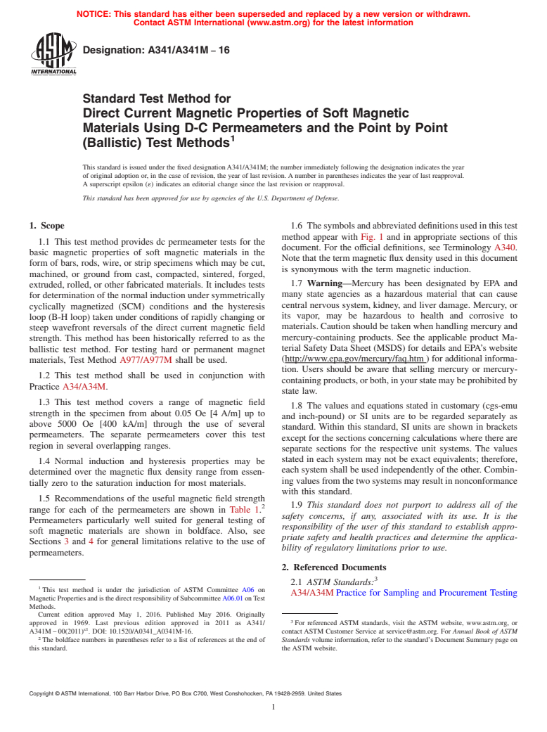 ASTM A341/A341M-16 - Standard Test Method for  Direct Current Magnetic Properties of Soft Magnetic Materials  Using D-C Permeameters and the Point by Point (Ballistic) Test Methods