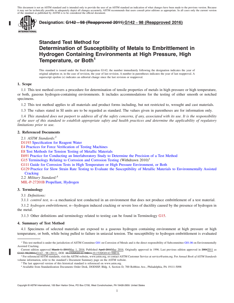 REDLINE ASTM G142-98(2016) - Standard Test Method for  Determination of Susceptibility of Metals to Embrittlement  in Hydrogen Containing Environments at High Pressure, High Temperature,  or Both