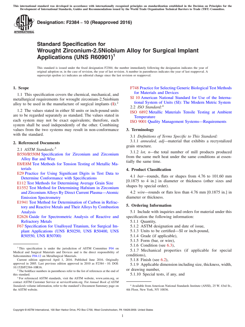 ASTM F2384-10(2016) - Standard Specification for  Wrought Zirconium-2.5Niobium Alloy for Surgical Implant Applications  (UNS R60901)