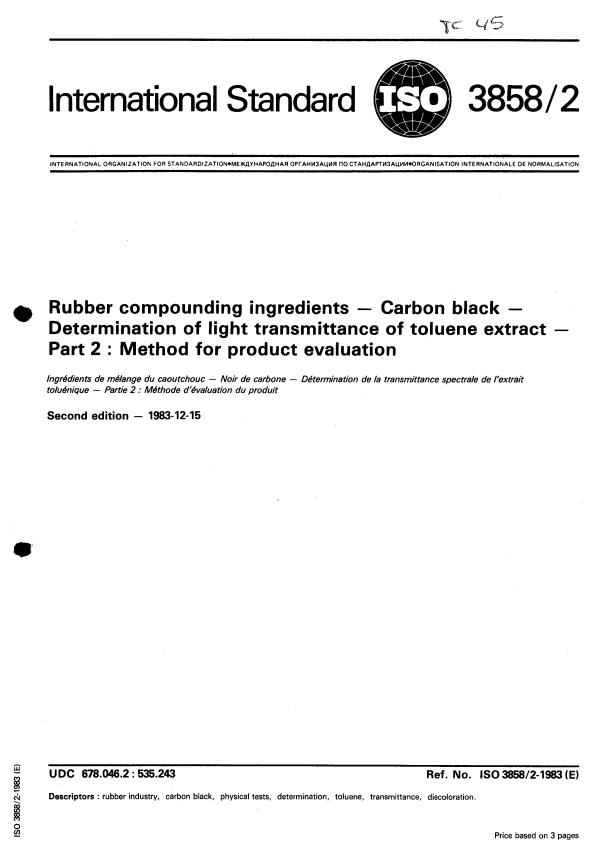 ISO 3858-2:1983 - Rubber compounding ingredients -- Carbon black -- Determination of light transmittance of toluene extract
