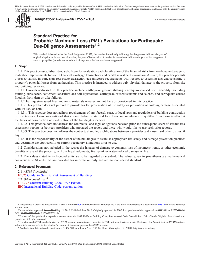 REDLINE ASTM E2557-16a - Standard Practice for Probable Maximum Loss (PML) Evaluations for Earthquake Due-Diligence  Assessments<rangeref></rangeref  >