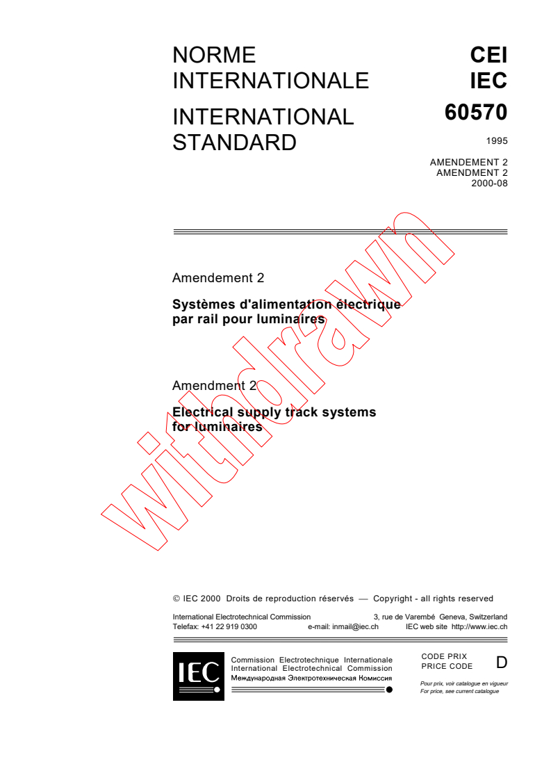 IEC 60570:1995/AMD2:2000 - Amendment 2 - Electrical supply track systems for luminaires
Released:8/30/2000
Isbn:2831853958