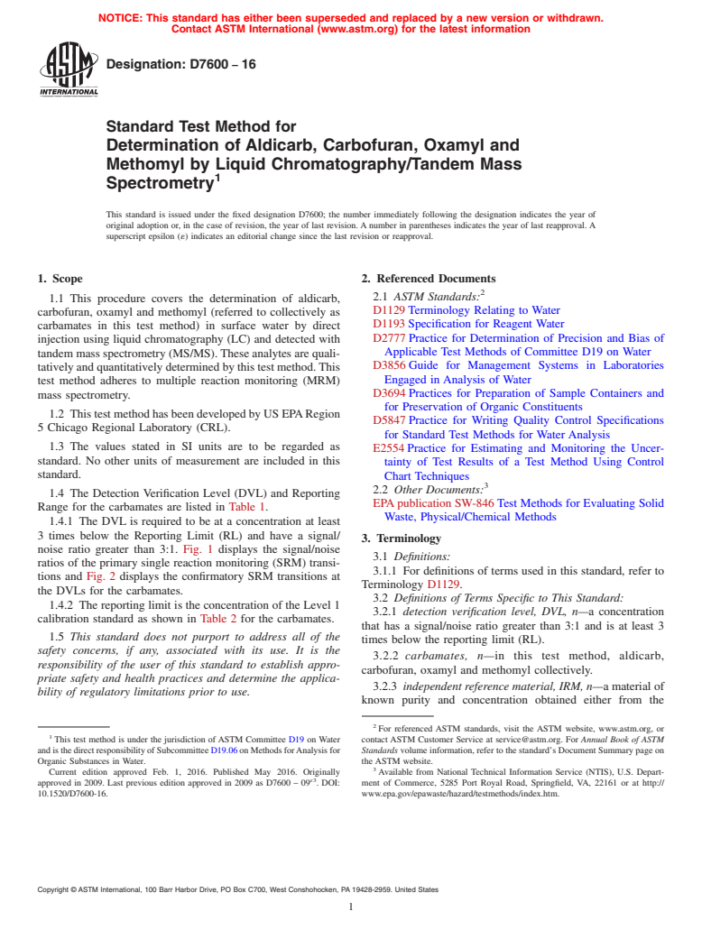 ASTM D7600-16 - Standard Test Method for  Determination of Aldicarb, Carbofuran, Oxamyl and Methomyl   by Liquid Chromatography/Tandem Mass Spectrometry