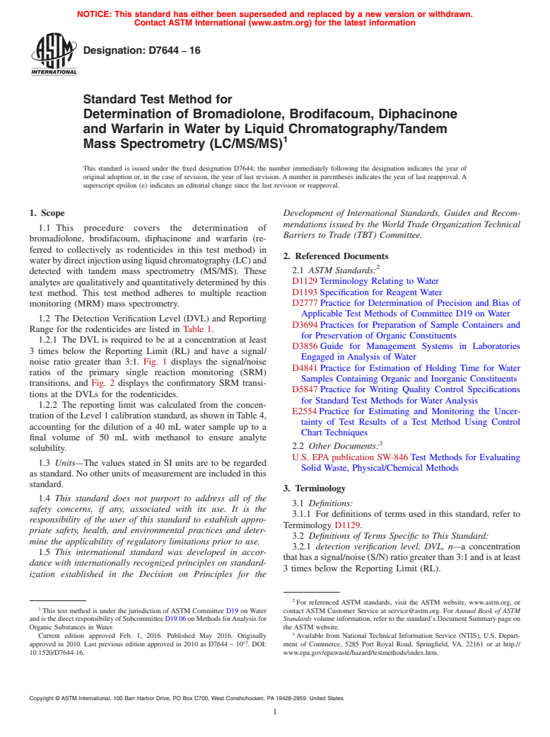 ASTM D7644-16 - Standard Test Method for  Determination of Bromadiolone, Brodifacoum, Diphacinone and   Warfarin in Water by Liquid Chromatography/Tandem Mass Spectrometry   (LC/MS/MS)