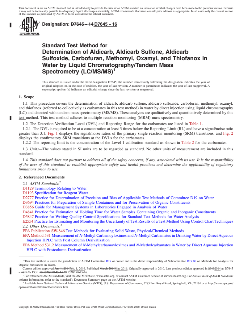 REDLINE ASTM D7645-16 - Standard Test Method for  Determination of Aldicarb, Aldicarb Sulfone, Aldicarb Sulfoxide,   Carbofuran, Methomyl, Oxamyl, and Thiofanox in Water by Liquid Chromatography/Tandem   Mass Spectrometry (LC/MS/MS)