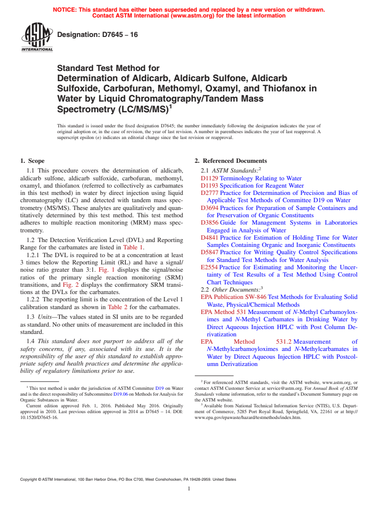 ASTM D7645-16 - Standard Test Method for  Determination of Aldicarb, Aldicarb Sulfone, Aldicarb Sulfoxide,   Carbofuran, Methomyl, Oxamyl, and Thiofanox in Water by Liquid Chromatography/Tandem   Mass Spectrometry (LC/MS/MS)