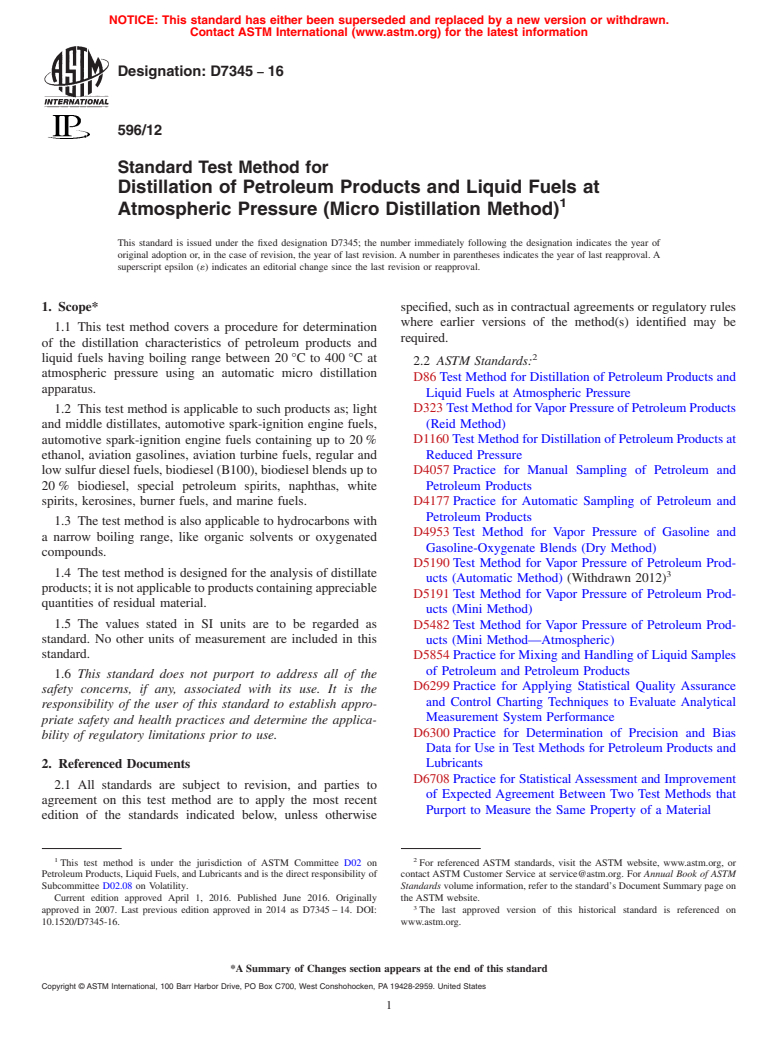 ASTM D7345-16 - Standard Test Method for  Distillation of Petroleum Products and Liquid Fuels at Atmospheric  Pressure (Micro Distillation Method)