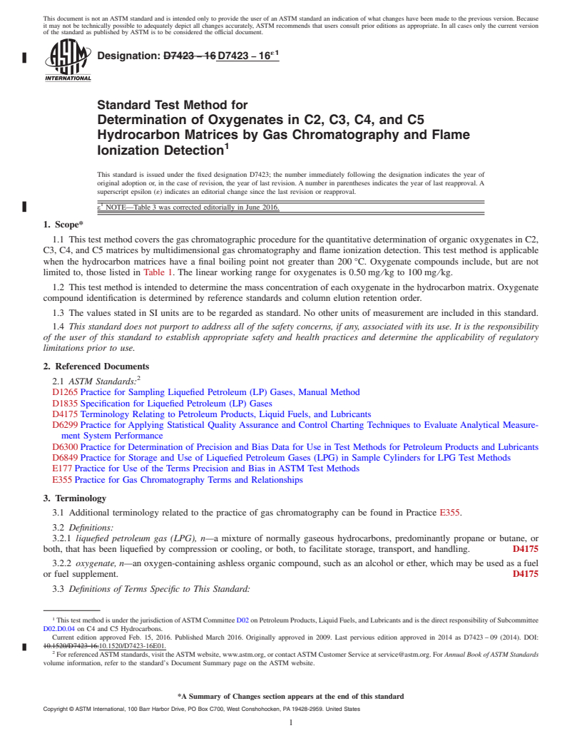 REDLINE ASTM D7423-16e1 - Standard Test Method for   Determination of Oxygenates in C2, C3, C4, and C5 Hydrocarbon  Matrices by Gas Chromatography and Flame Ionization Detection