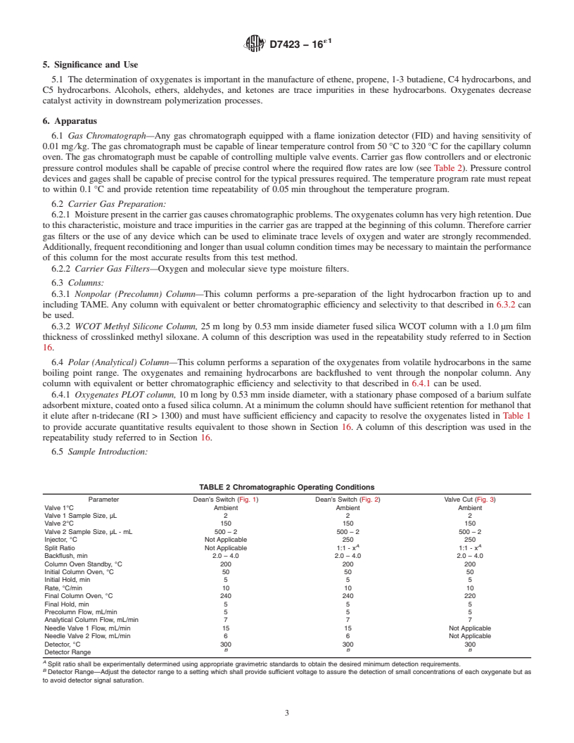 REDLINE ASTM D7423-16e1 - Standard Test Method for   Determination of Oxygenates in C2, C3, C4, and C5 Hydrocarbon  Matrices by Gas Chromatography and Flame Ionization Detection