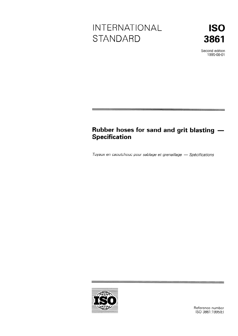 ISO 3861:1995 - Rubber hoses for sand and grit blasting — Specification
Released:8/3/1995