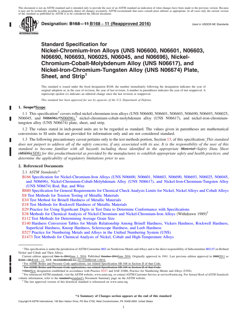 REDLINE ASTM B168-11(2016) - Standard Specification for Nickel-Chromium-Iron Alloys (UNS N06600, N06601, N06603, N06690,  N06693,     N06025, N06045, and N06696), Nickel-Chromium-Cobalt-Molybdenum  Alloy   (UNS N06617), and Nickel-Iron-Chromium-Tungsten Alloy (UNS  N06674) Plate, Sheet, and Strip