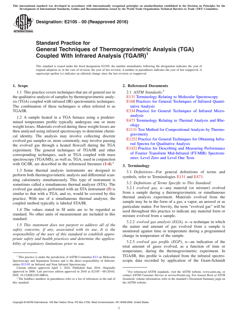 ASTM E2105-00(2016) - Standard Practice for General Techniques of Thermogravimetric Analysis (TGA) Coupled  With Infrared Analysis (TGA/IR)