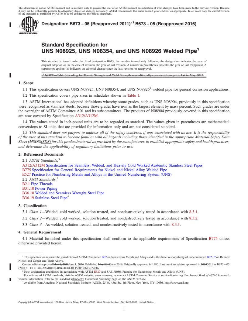 REDLINE ASTM B673-05(2016) - Standard Specification for UNS N08925, UNS N08354, and UNS N08926 Welded Pipe