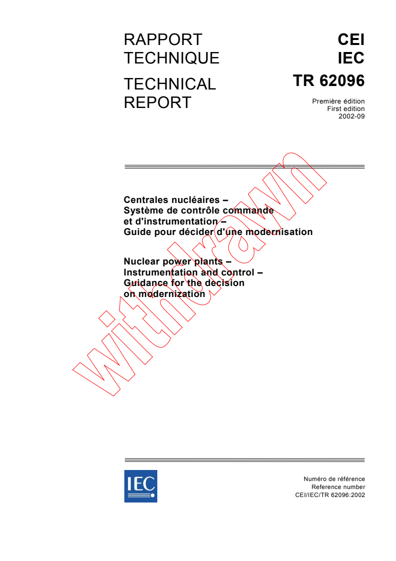 IEC TR 62096:2002 - Nuclear power plants - Instrumentation and control - Guidance for the decision on modernization
Released:9/27/2002
Isbn:2831866219