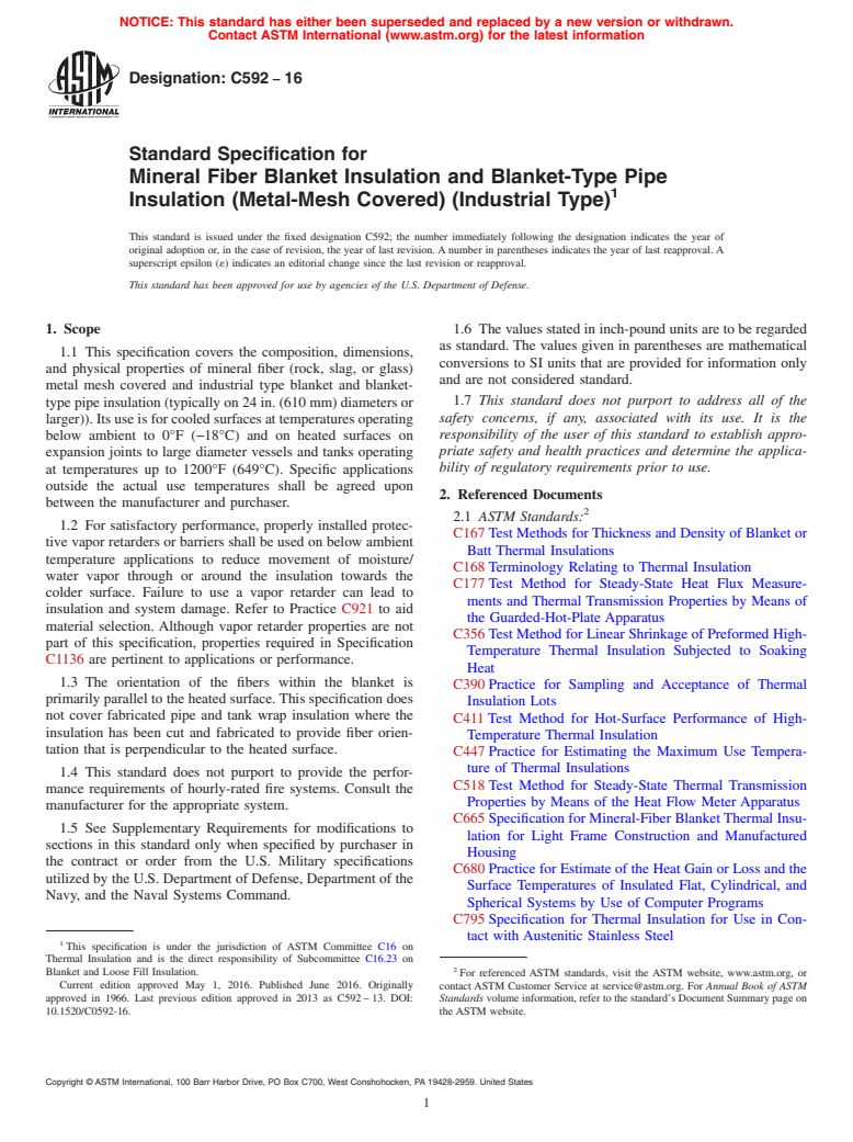 ASTM C592-16 - Standard Specification for  Mineral Fiber Blanket Insulation and Blanket-Type Pipe Insulation  (Metal-Mesh Covered) (Industrial Type)