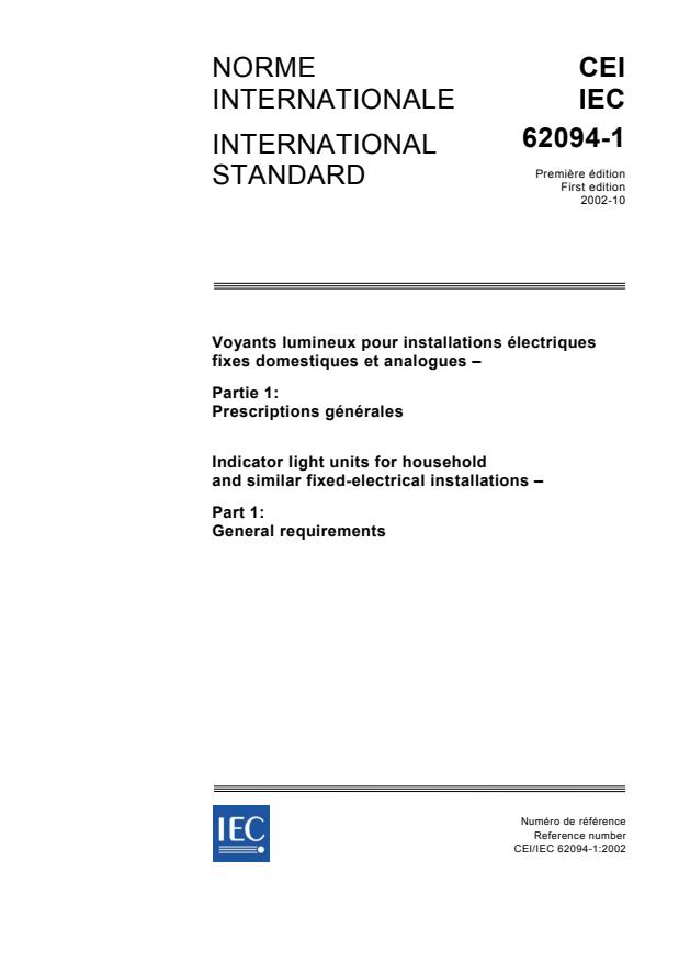 IEC 62094-1:2002 - Indicator light units for household and similar fixed-electrical installations - Part 1: General requirements