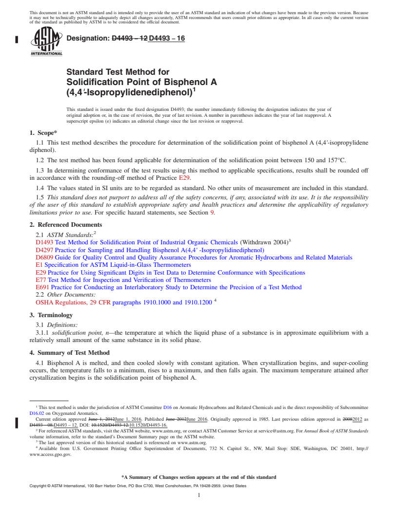 REDLINE ASTM D4493-16 - Standard Test Method for Solidification Point of Bisphenol A<brk/>(4,4<emph type="ital"  >&#x2032;</emph>-Isopropylidenediphenol)