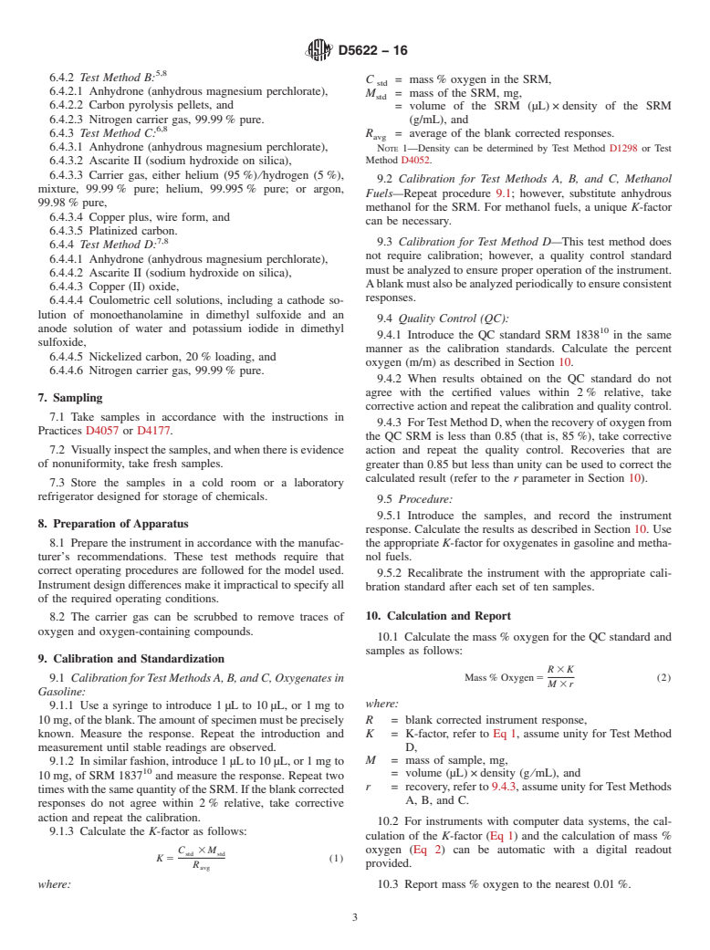 ASTM D5622-16 - Standard Test Methods for  Determination of Total Oxygen in Gasoline and Methanol Fuels  by Reductive Pyrolysis