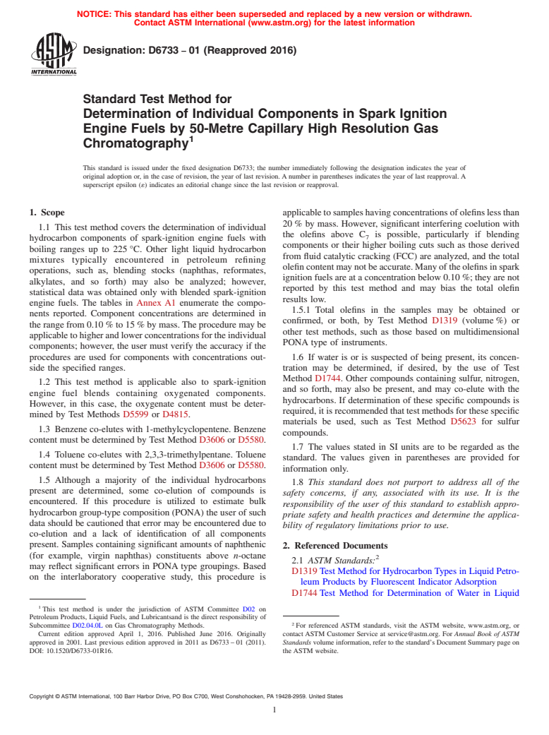 ASTM D6733-01(2016) - Standard Test Method for  Determination of Individual Components in Spark Ignition Engine   Fuels by 50-Metre Capillary High Resolution Gas Chromatography